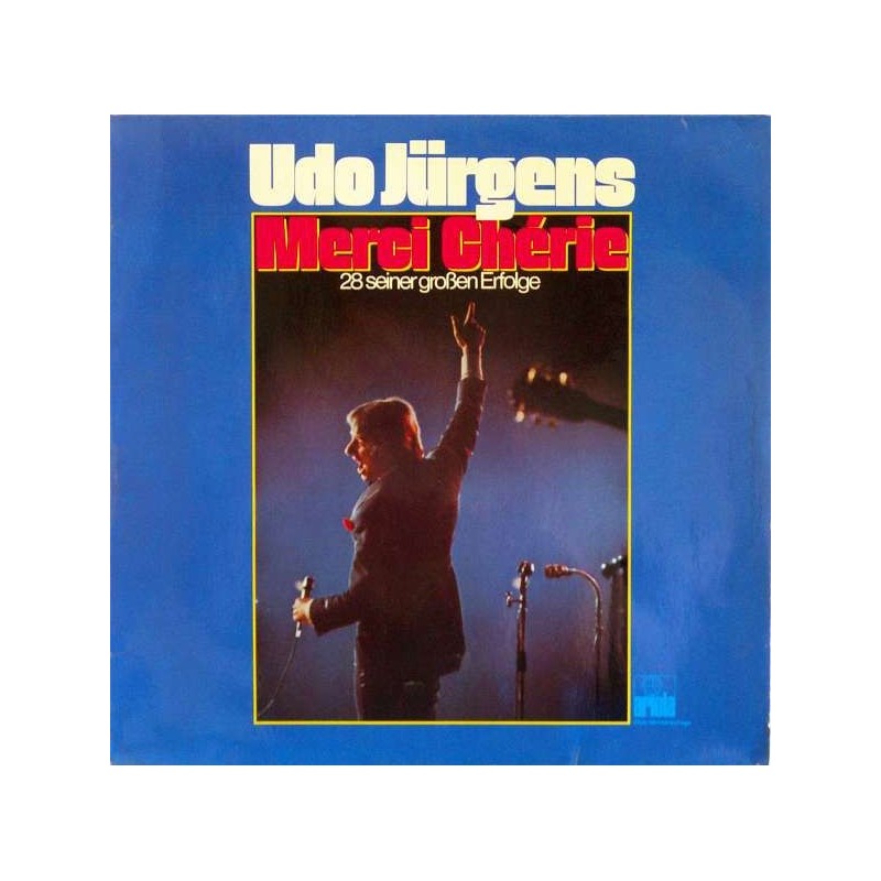 Jürgens Udo– Merci Chérie - 28 Seiner Großen Erfolge|1972 Ariola – 61 789 Jürgens Udo– Merci Chérie - 28 Seiner Großen Erfolge|1972 Ariola – 61 789