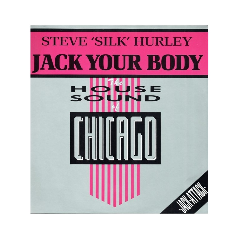 Hurley Steve 'Silk' – Jack Your Body |1987 D.J. International Records – D.J. 12-1005-40 -Maxi-Single Hurley Steve 'Silk' – Jack Your Body |1987 D.J. International Records – D.J. 12-1005-40 -Maxi-Single