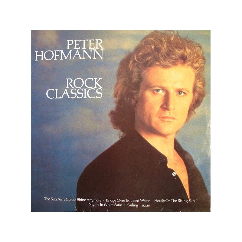 Hofmann ‎Peter – Rock Classics|1982  CBS 85 965