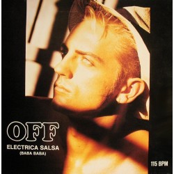 Off ‎– Electrica Salsa (Baba Baba) |1986      ZYX Records ‎– 5548 -Maxi-Single