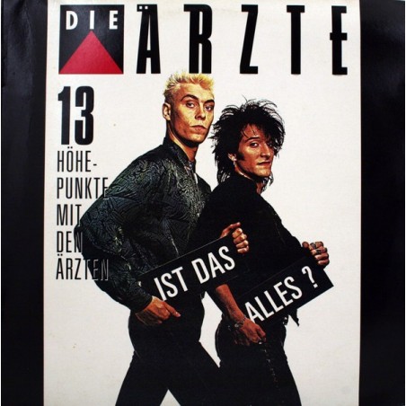 Die Ärzte ‎– Ist Das Alles? - 13 Höhepunkte Mit Den Ärzten |1987    CBS 460237 1