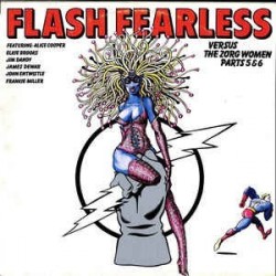 Various ‎– Flash Fearless Versus The Zorg Women Parts 5 & 6 |1975     Chrysalis ‎– 6307 546