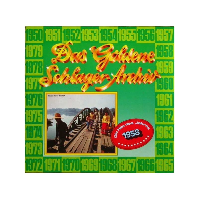 Various – Das Goldene Schlager-Archiv - Die Hits Des Jahres 1958 |1985 SR – 38 638 3 Various – Das Goldene Schlager-Archiv - Die Hits Des Jahres 1958 |1985 SR – 38 638 3
