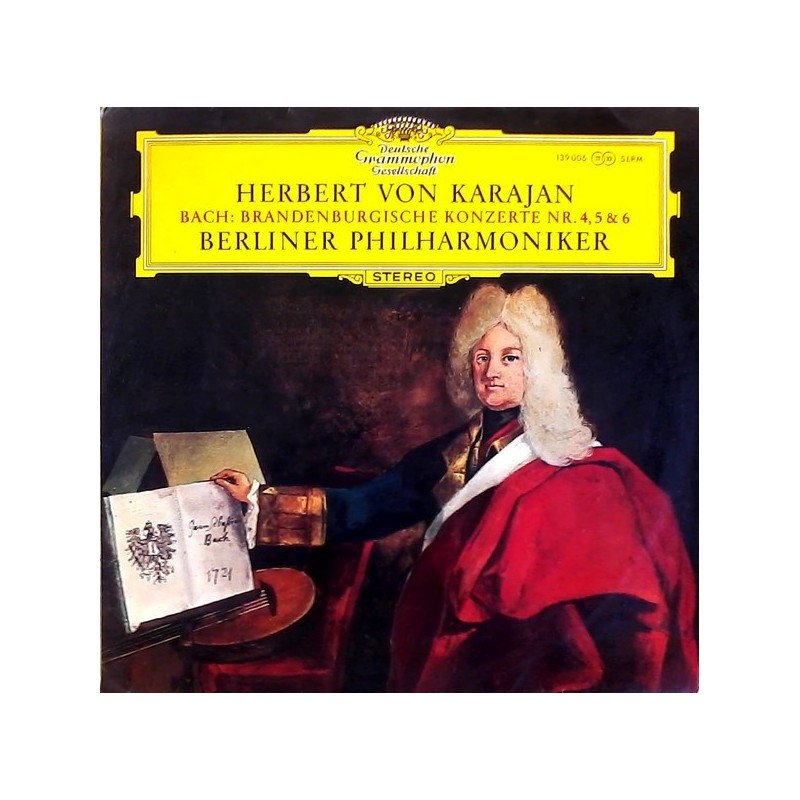 Bach Johann Sebastian - Herbert Von Karajan  ‎– Brandenburgische Konzerte Nr. 4, 5 & 6 |1966     DG –139 006