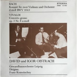 Oistrach David & Igor /Konzert Für Zwei Violinen Und Orchester D-Moll ...|1961     ETERNA ‎– 8 25 882