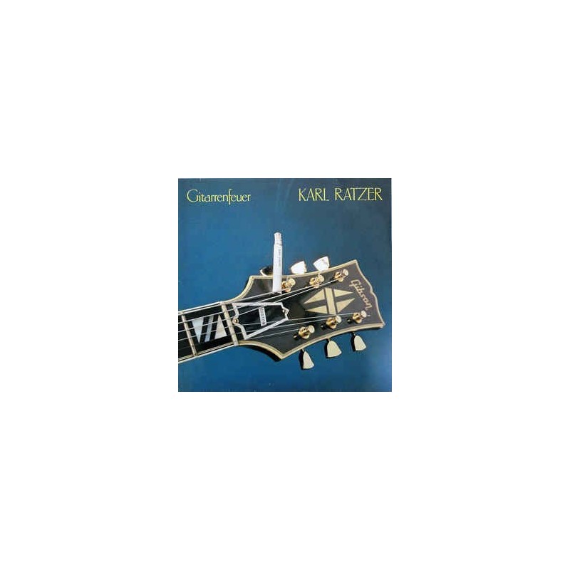 Ratzer Karl – Gitarrenfeuer |1985 Bellaphon – 270∙31∙014 Ratzer Karl – Gitarrenfeuer |1985 Bellaphon – 270∙31∙014