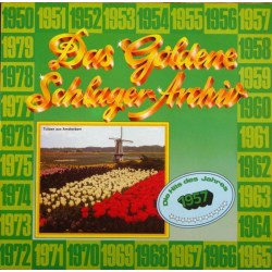 Various ‎– Das Goldene Schlager-Archiv - Die Hits Des Jahres 1957|1987      SR – 38 637 5