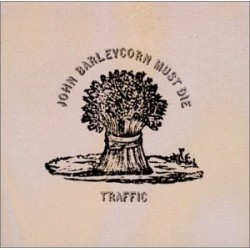 Traffic ‎– John Barleycorn Must Die |Island Records ‎– 88 018 ET
