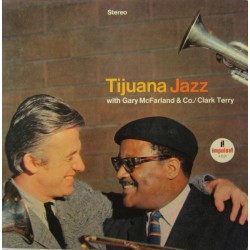 McFarland Gary & Co. / Clark Terry ‎– Tijuana Jazz |1966    Impulse! ‎– A-9104