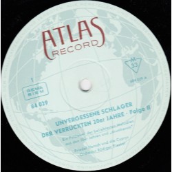 Hensch Friedel und die Cyprys ‎– Unvergessene Schlager Der Verrückten Zwanziger Jahre Folge II |1965      Atlas Record ‎– 84 029