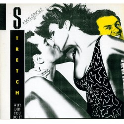 Stretch ‎– Why Did You Do It |1985     Dum Dum Records ‎– DUM 633 220 -Maxi-Single