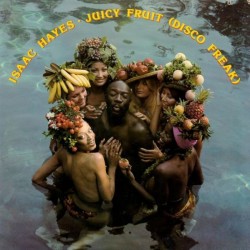 Hayes ‎Isaac – Juicy Fruit (Disco Freak) |1976     ABC Records 27756
