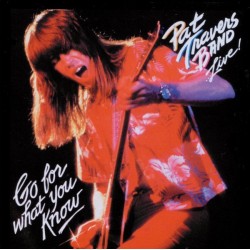 Travers  Pat Band ‎– ...Live! Go For What You Know |1979      Polydor PD-1-6202