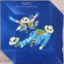 Traffic ‎– Shoot Out At The Fantasy Factory  Traffic ‎– Shoot Out At The Fantasy Factory |1973      Island Records ‎– 86 640 IT