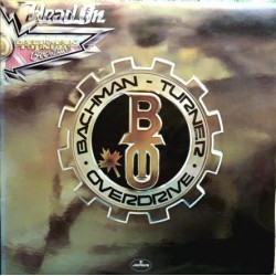 Bachman-Turner Overdrive ‎– Head On |1975      Mercury ‎– 9100 020