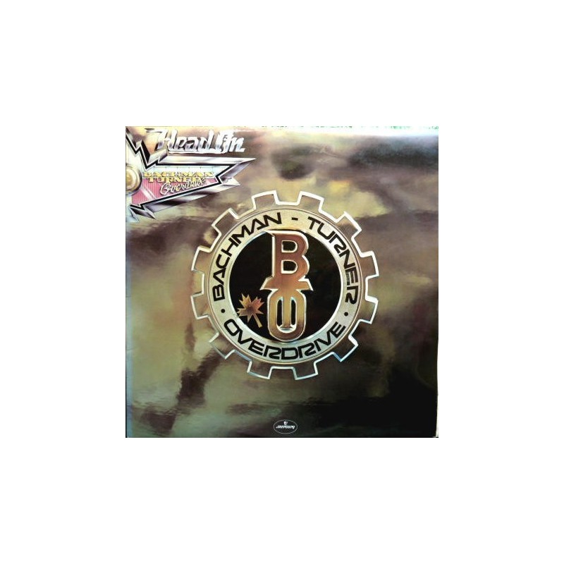 Bachman-Turner Overdrive ‎– Head On |1975      Mercury ‎– 9100 020