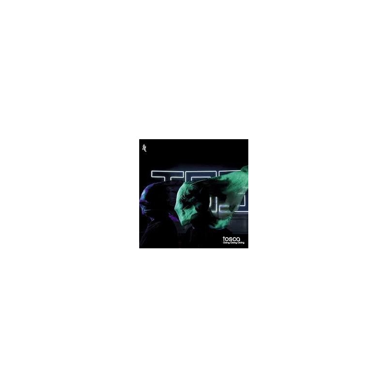 Tosca – Going Going Going|2017 !K7 Records – K7343 Tosca – Going Going Going|2017 !K7 Records – K7343