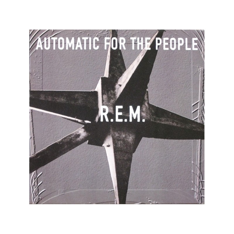 R.E.M. ‎– Automatic For The People |1992     Warner Bros. Records ‎– 9362-45055-1