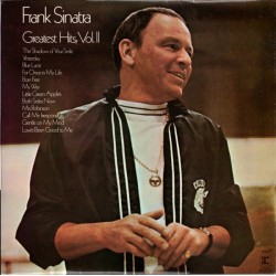 Sinatra ‎ Frank – Greatest Hits, Vol. II |1970     Reprise Records 	REP 44 018