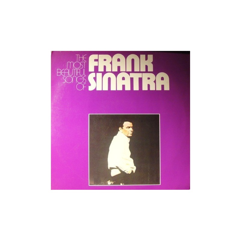 Sinatra ‎ Frank – The Most Beautiful Songs Of |1972     Reprise Records 	REP 64 011