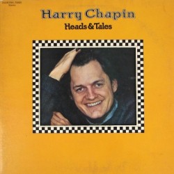 Chapin Harry ‎– Heads & Tales |1972       	Elektra 	ELK 42 107