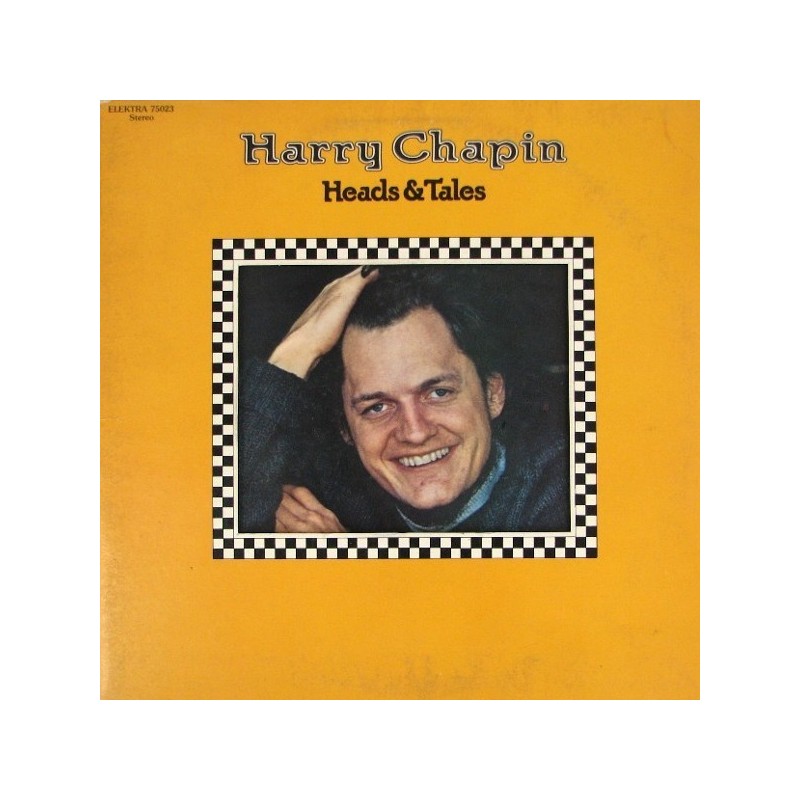 Chapin Harry – Heads & Tales |1972 Elektra ELK 42 107 Chapin Harry – Heads & Tales |1972 Elektra ELK 42 107