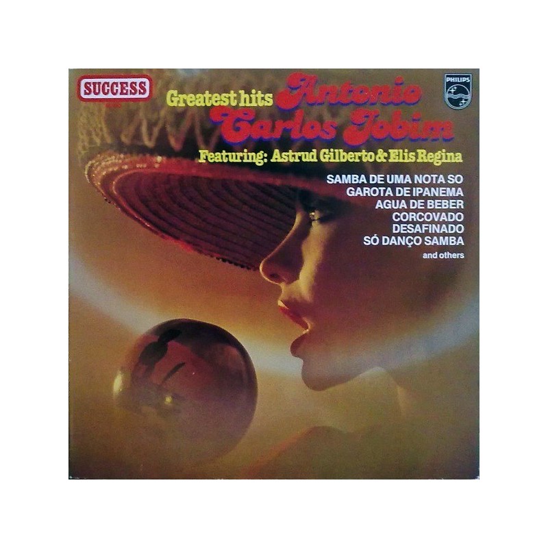 Jobim Antonio Carlos Feat: Astrud Gilberto & Elis Regina ‎– Greatest Hits|Philips ‎– 9279 475