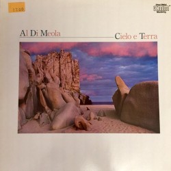 Meola ‎Di Al  – Cielo E Terra |1985       Manhattan Records ‎– 1A 064 24 0332 1