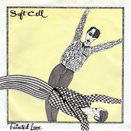 Soft Cell ‎– Tainted Love |1981       Vertigo ‎– 6059 448 -Single