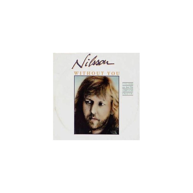 Nilsson ‎– Without You |1987      BMG Ariola Hamburg GmbH ‎– PB49635 -Single
