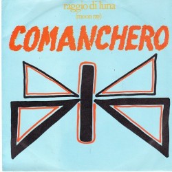 Raggio Di Luna (Moon Ray) ‎– Comanchero |1984      Ariola ‎– 107 053-Single