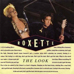 Roxette ‎– The Look |1989      EMI ‎– 006-13 6333 7-Single
