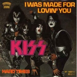 Kiss ‎– I Was Made For Lovin' You |1979    Bellaphon ‎– BF 18667 -Single