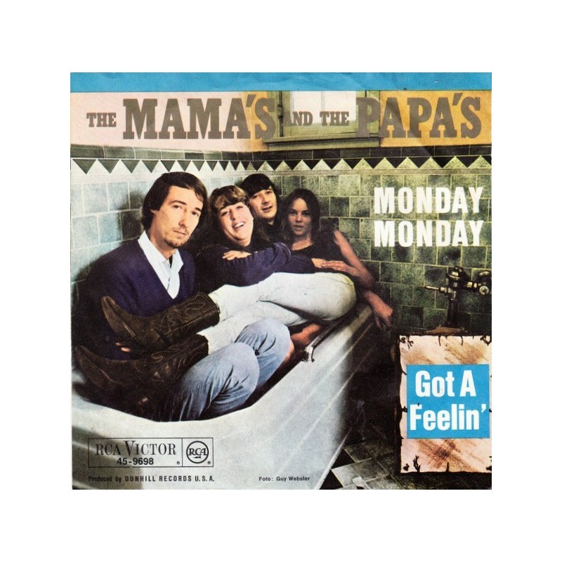 Mama's And The Papa's The – Monday Monday |1966 RCA Victor – 45-9698 -Single Mama's And The Papa's The – Monday Monday |1966 RCA Victor – 45-9698 -Single