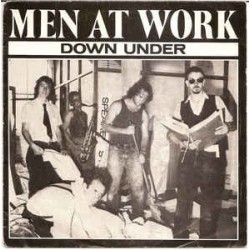 Men At Work ‎– Down Under |1982      CBS ‎– A-2066 -Single