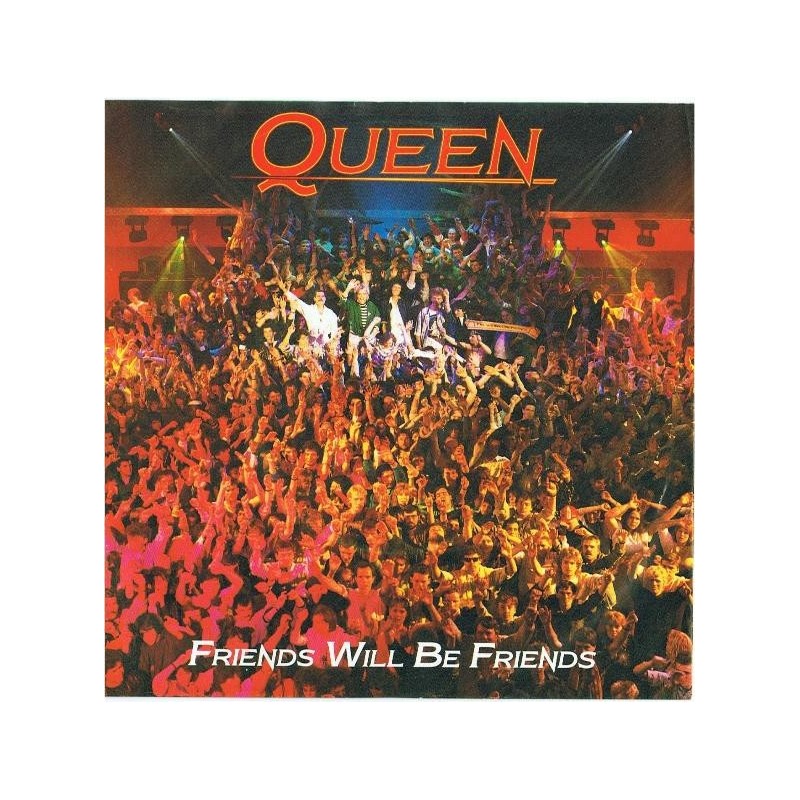 Queen – Friends Will Be Friends |1986 EMI – 006-20 1308 7 -Single Queen – Friends Will Be Friends |1986 EMI – 006-20 1308 7 -Single