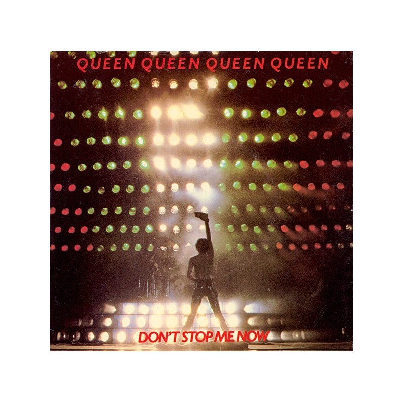 Queen ‎– Don't Stop Me Now |1979    EMI 	1C 006-62272-Single