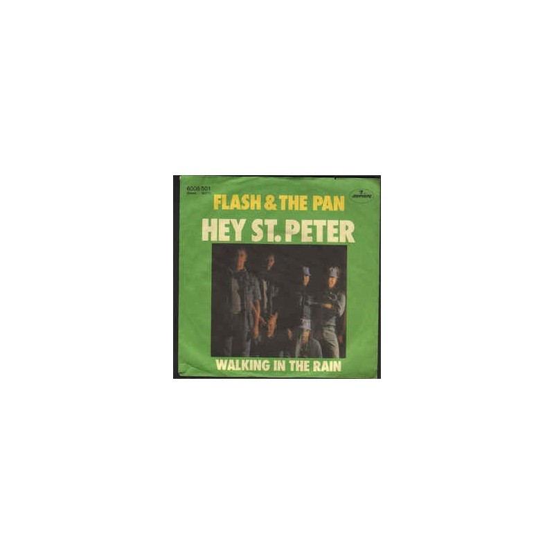 Flash & The Pan – Hey St. Peter |1977 Mercury – 6008 501 -Single Flash & The Pan – Hey St. Peter |1977 Mercury – 6008 501 -Single