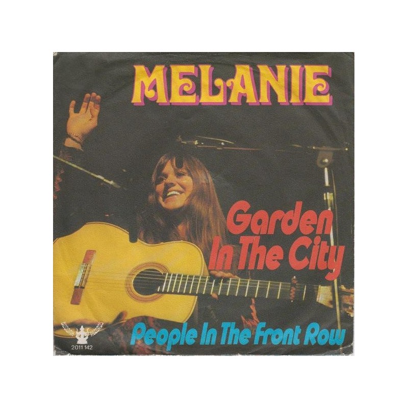 Melanie – Garden In The City |1971 Buddah Records – 2011 142 -Single Melanie – Garden In The City |1971 Buddah Records – 2011 142 -Single