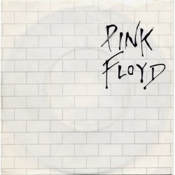 Pink Floyd ‎– Another Brick In The Wall Part II / One Of My Turns |1979    EM – 1C 006-63494-Single