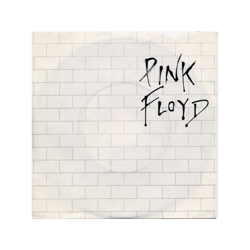 Pink Floyd – Another Brick In The Wall Part II / One Of My Turns |1979 EM – 1C 006-63494-Single Pink Floyd – Another Brick In The Wall Part II / One Of My Turns |1979 EM – 1C 006-63494-Single