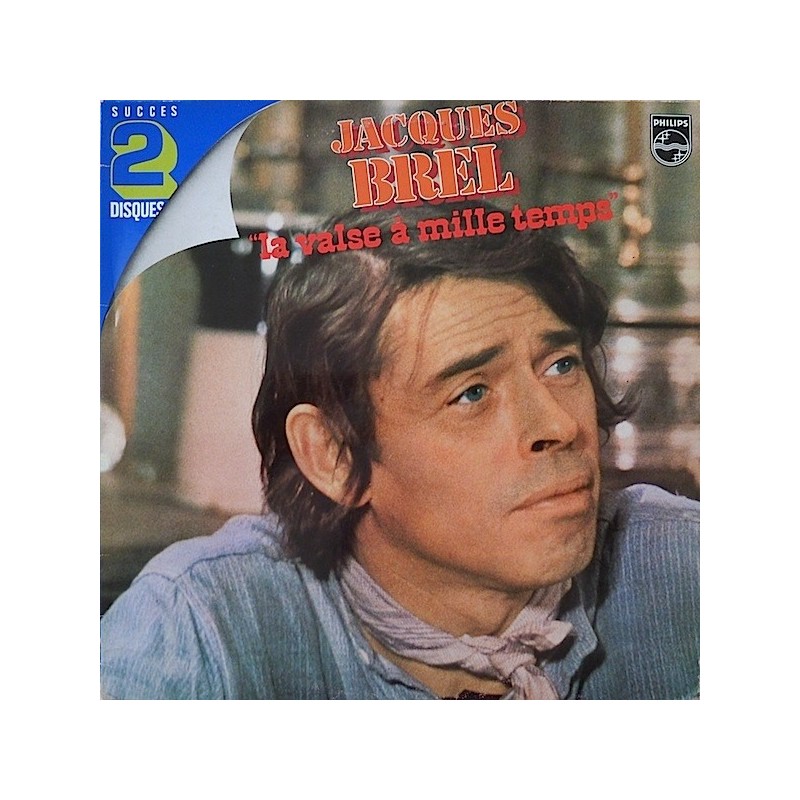 Brel ‎Jacques – La Valse A Mille Temps| Philips ‎– 6680 273