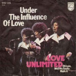 Love Unlimited ‎– Under The Influence Of Love |1973      Philips ‎– 6162 005 -Single