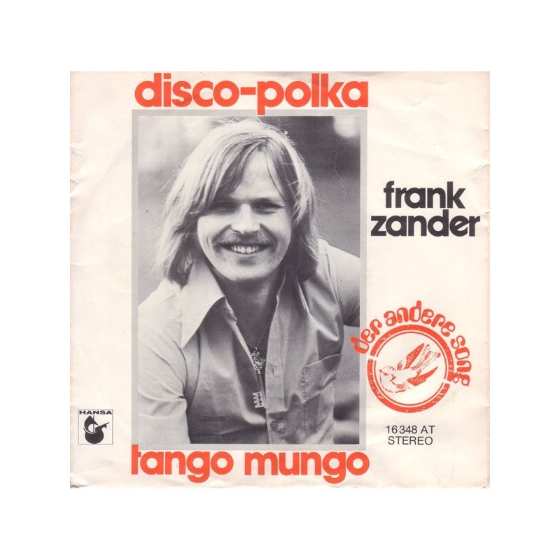Zander Frank – Disco-Polka |1975 Hansa – 16 348 AT -Single Zander Frank – Disco-Polka |1975 Hansa – 16 348 AT -Single