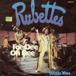 Rubettes The ‎– Foe Dee Oh Dee |1975     State Records‎– 2088 007 -Single