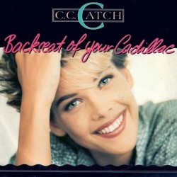 C.C. Catch ‎– Backseat Of Your Cadillac |1988     Hansa ‎– 111 700 -Single