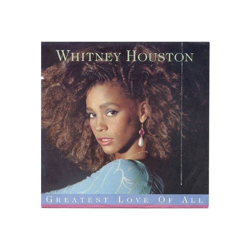 Houston ‎ Whitney – Greatest Love Of All |1986     Arista ‎– 108 084 -Single