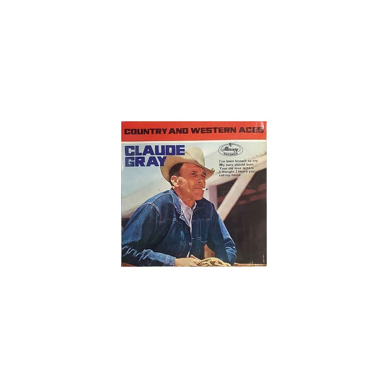 Gray Claude ‎– Country & Western Aces | Mercury ‎– 126 090 MCE -Single
