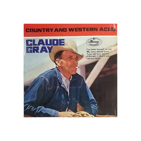 Gray Claude ‎– Country & Western Aces | Mercury ‎– 126 090 MCE -Single