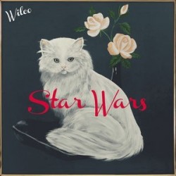 Wilco ‎– Star Wars|2015     Anti- ‎– 7438-1